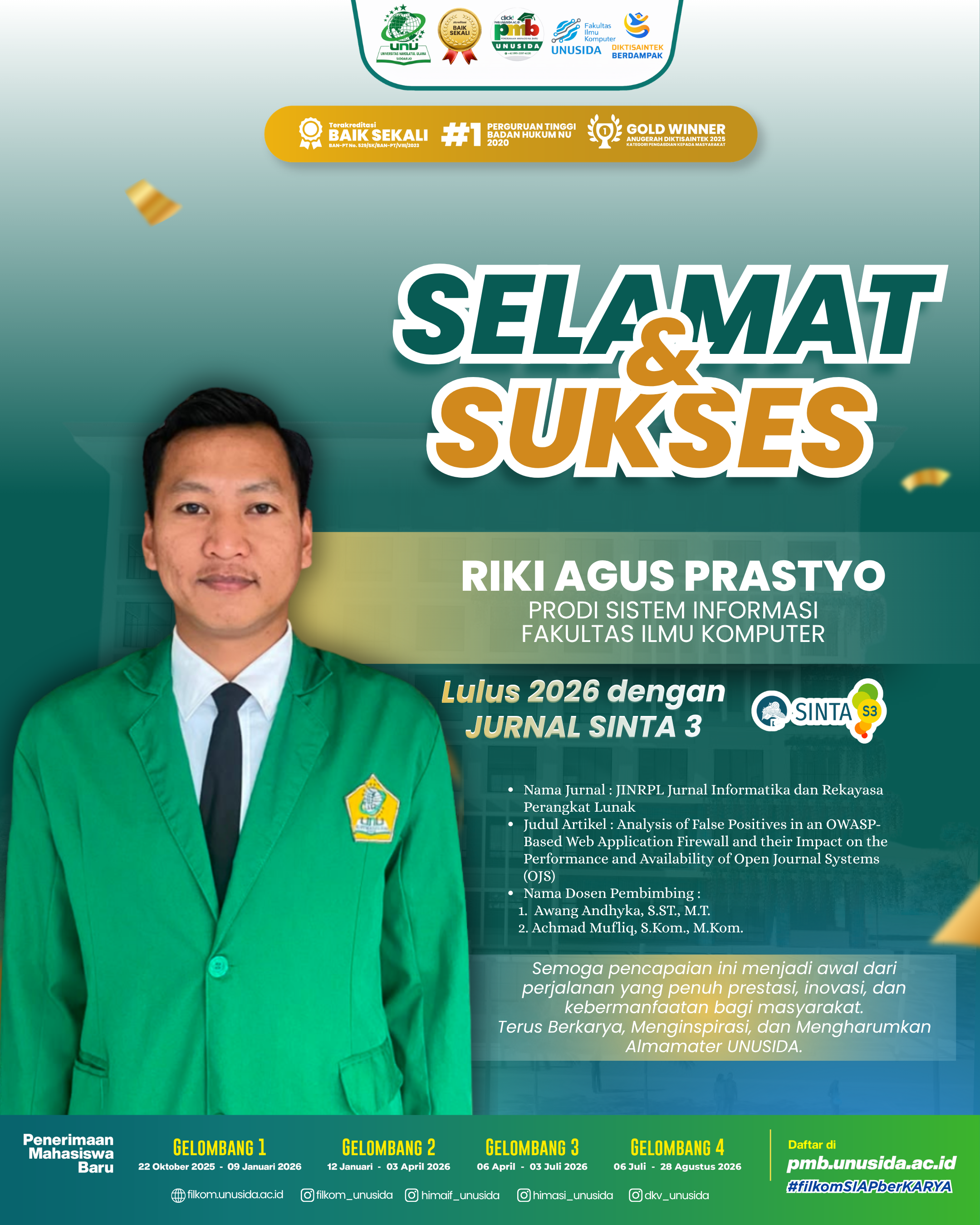 Mahasiswa menyelesaikan studi melalui publikasi ilmiah pada Jurnal Nasional Terakreditasi SINTA 3.