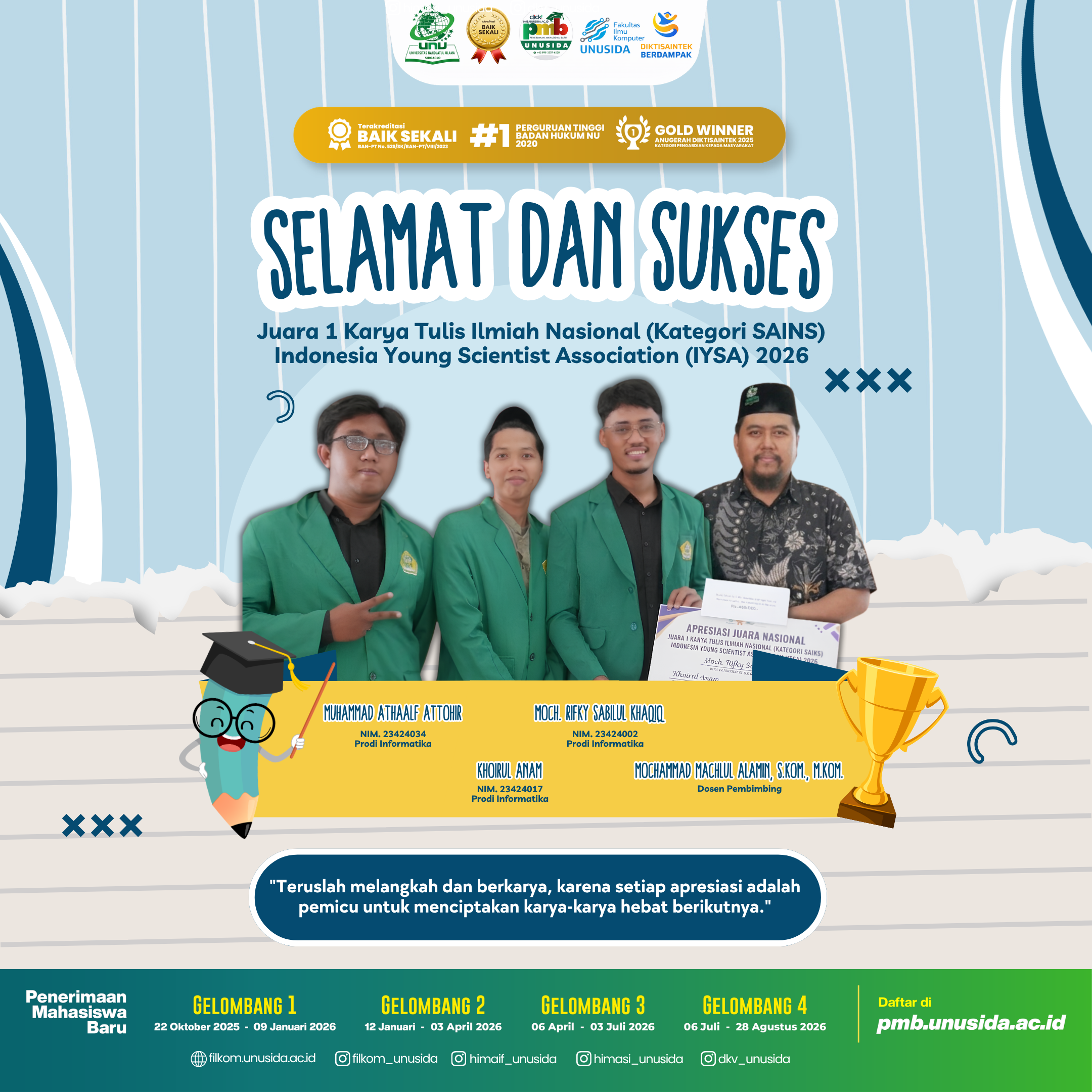 JUARA 1 Karya Tulis Ilmiah Nasional (Kategori SAINS) pada ajang Indonesia Young Scientist Association (IYSA) 2026