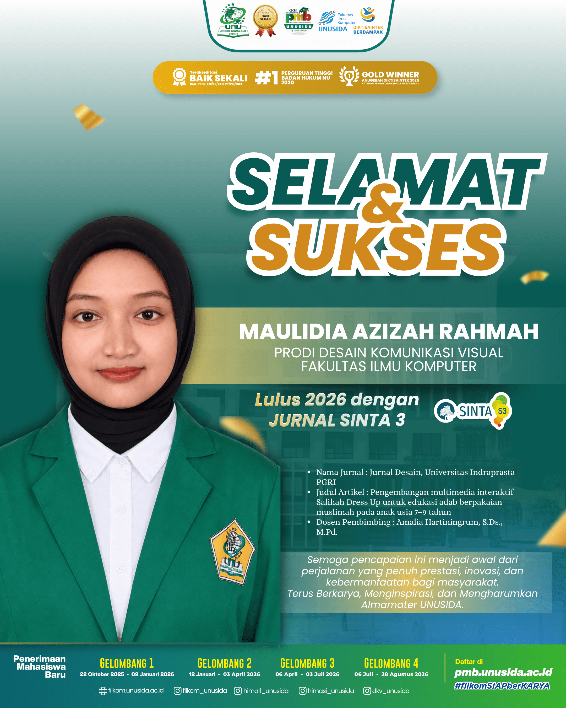 Mahasiswa menyelesaikan studi melalui publikasi ilmiah pada Jurnal Nasional Terakreditasi SINTA 3.
